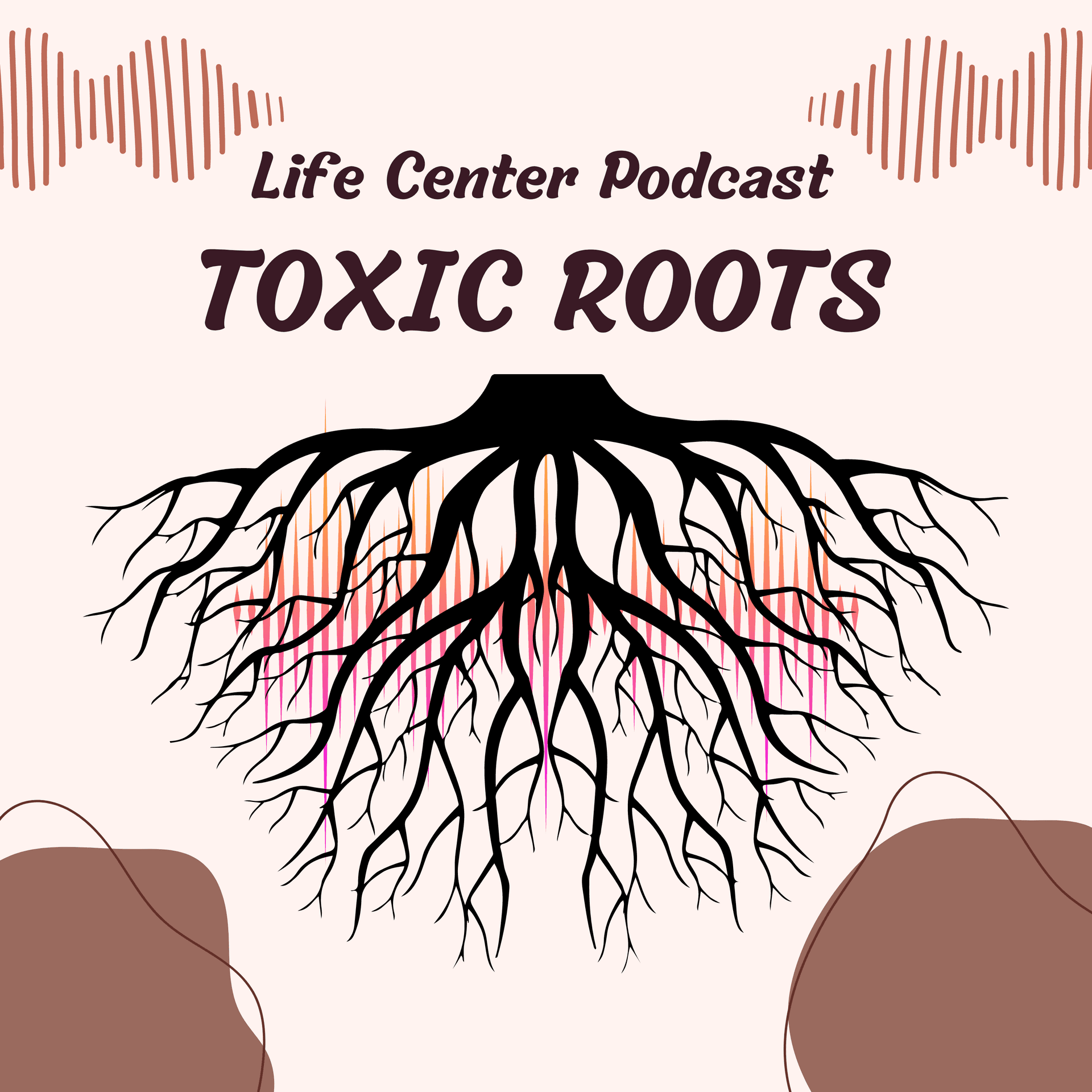 Toxic Roots - ICCM Life Center Podcast cover
