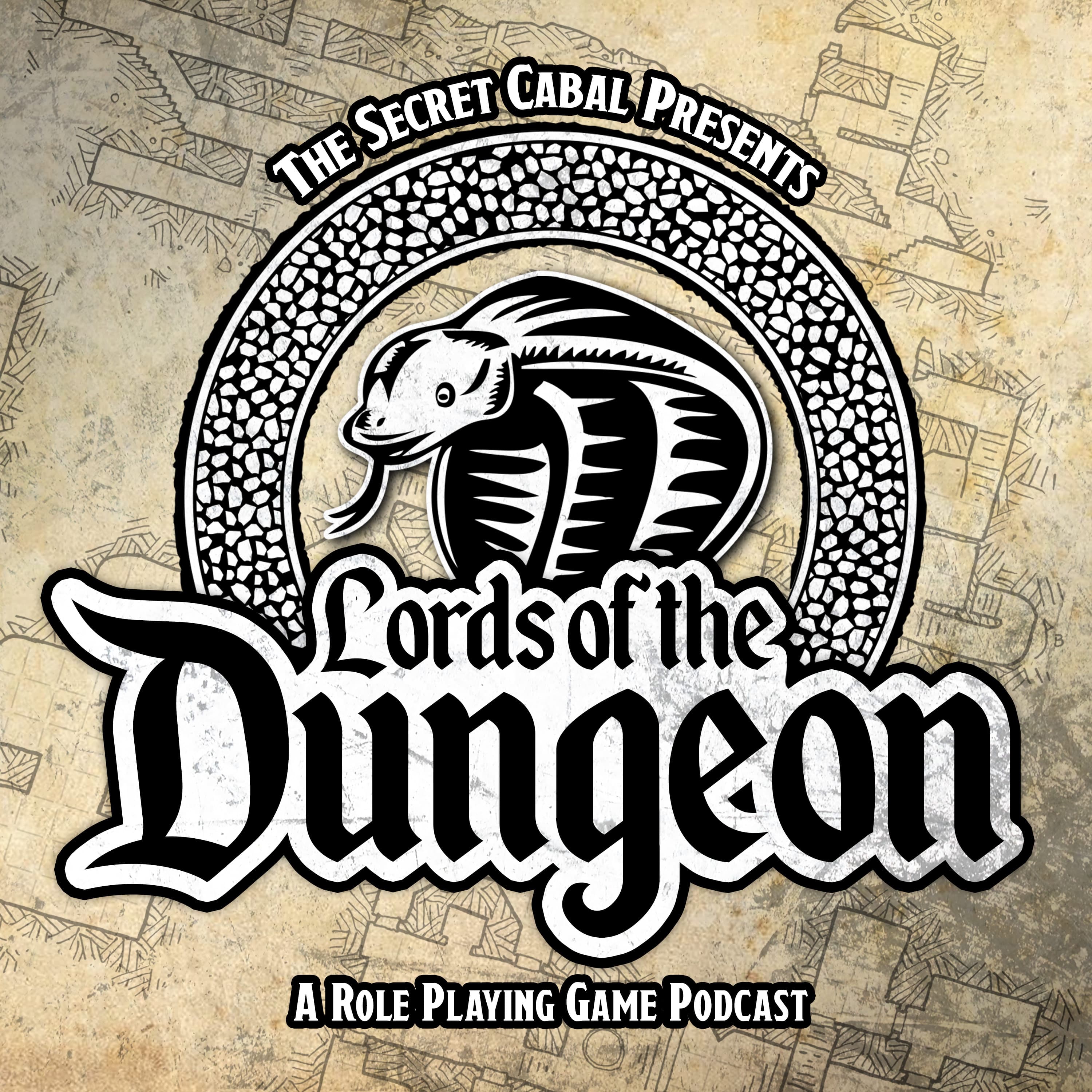 Lords of the Dungeon 92: Overcoming Being Uninspired - The Secret Cabal Gaming Podcast cover