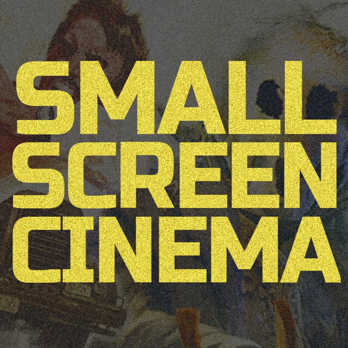 Small Screen Cinema cover