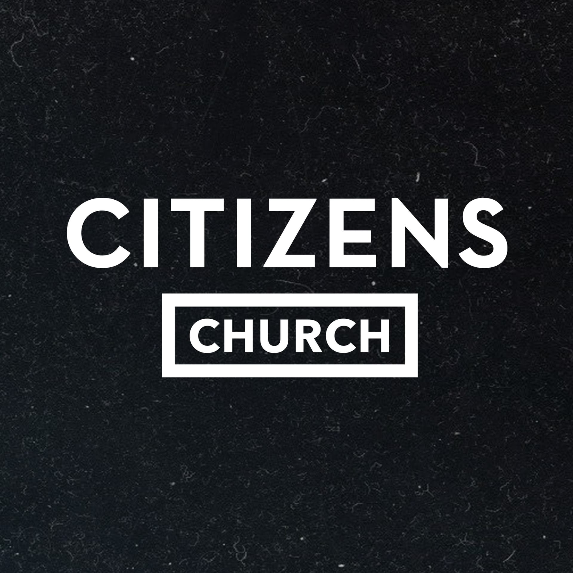 Citizens Church Audio Podcast cover
