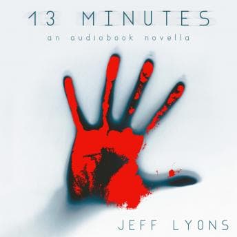 13 Minutes Audiobook - New Releases Audiobooks of Biblical Studies cover