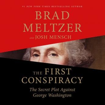 First Conspiracy: The Secret Plot to Kill George Washington Audiobook - Incredible Audiobooks of Drama cover