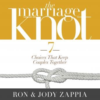 Marriage Knot: 7 Choices that Keep Couples Together Audiobook - Popular Audiobooks of Biblical Studies cover