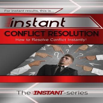 Instant Conflict Resolution Audiobook - Best Audiobooks of Mystery Fantasy cover