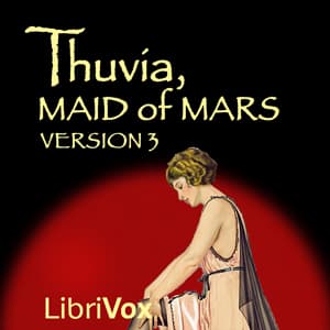 Thuvia, Maid of Mars (Version 3) Full Audiobook by Edgar Rice Burroughs - Getting Started with Full Free Audiobooks of Science Fiction & Fantasy, Science Fiction cover