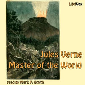 Master of the World Full Audiobook by Jules Verne - Listen to Full Free Audio Books of Science Fiction & Fantasy, Science Fiction on Computers and Mobile Phones IOS or Android cover