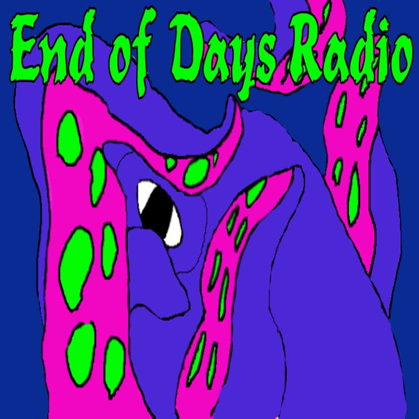 End of Days Radio cover