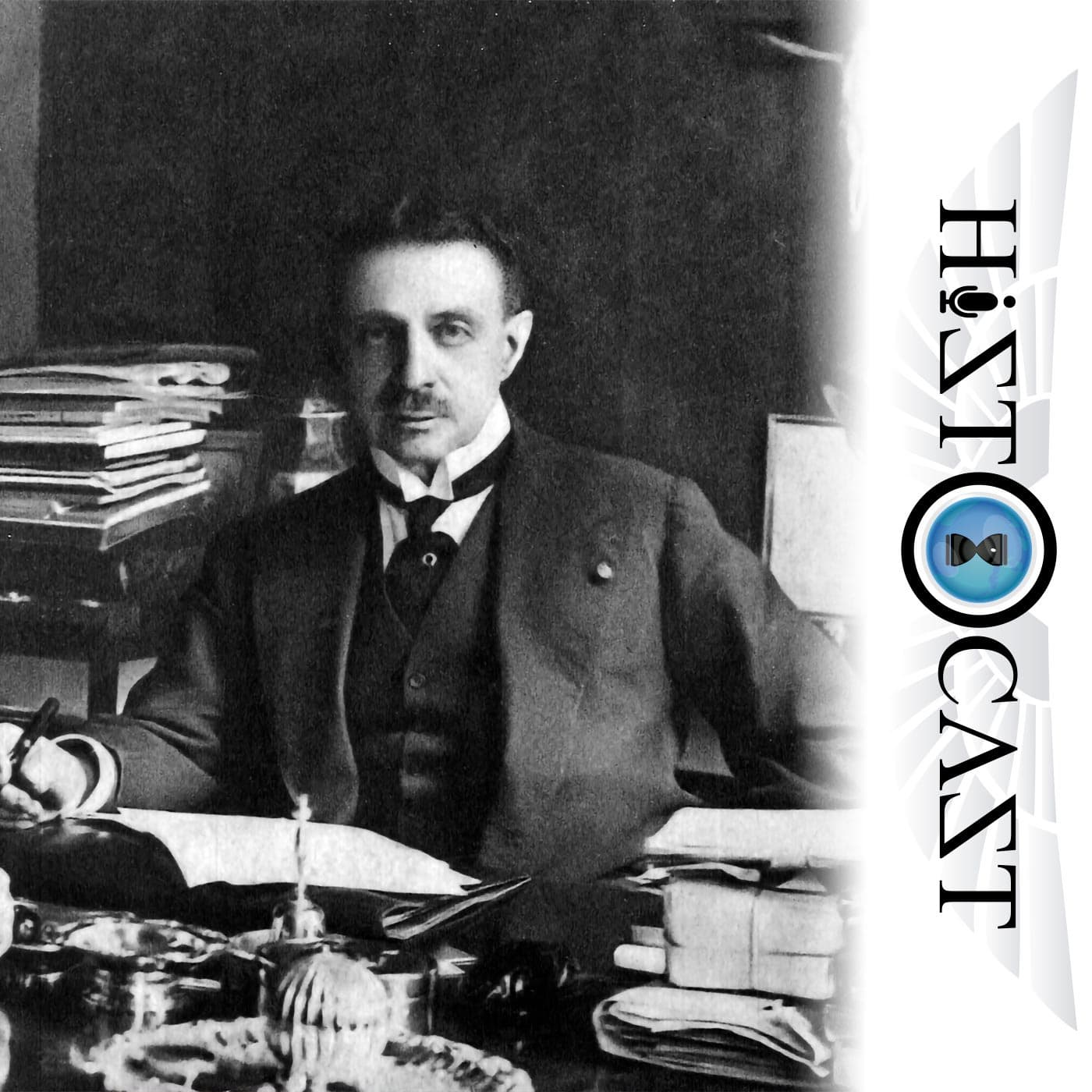 HistoCast 316 - Marques de Villalobar, embajador en la tormenta de la IGM - HistoCast cover
