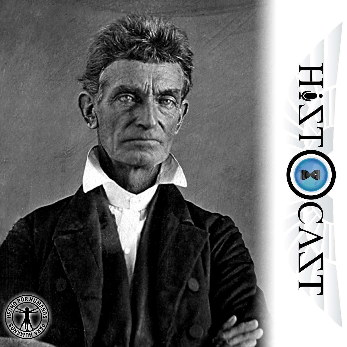 HistoCast 334 - John Brown, el Espartaco estadounidense - HistoCast cover