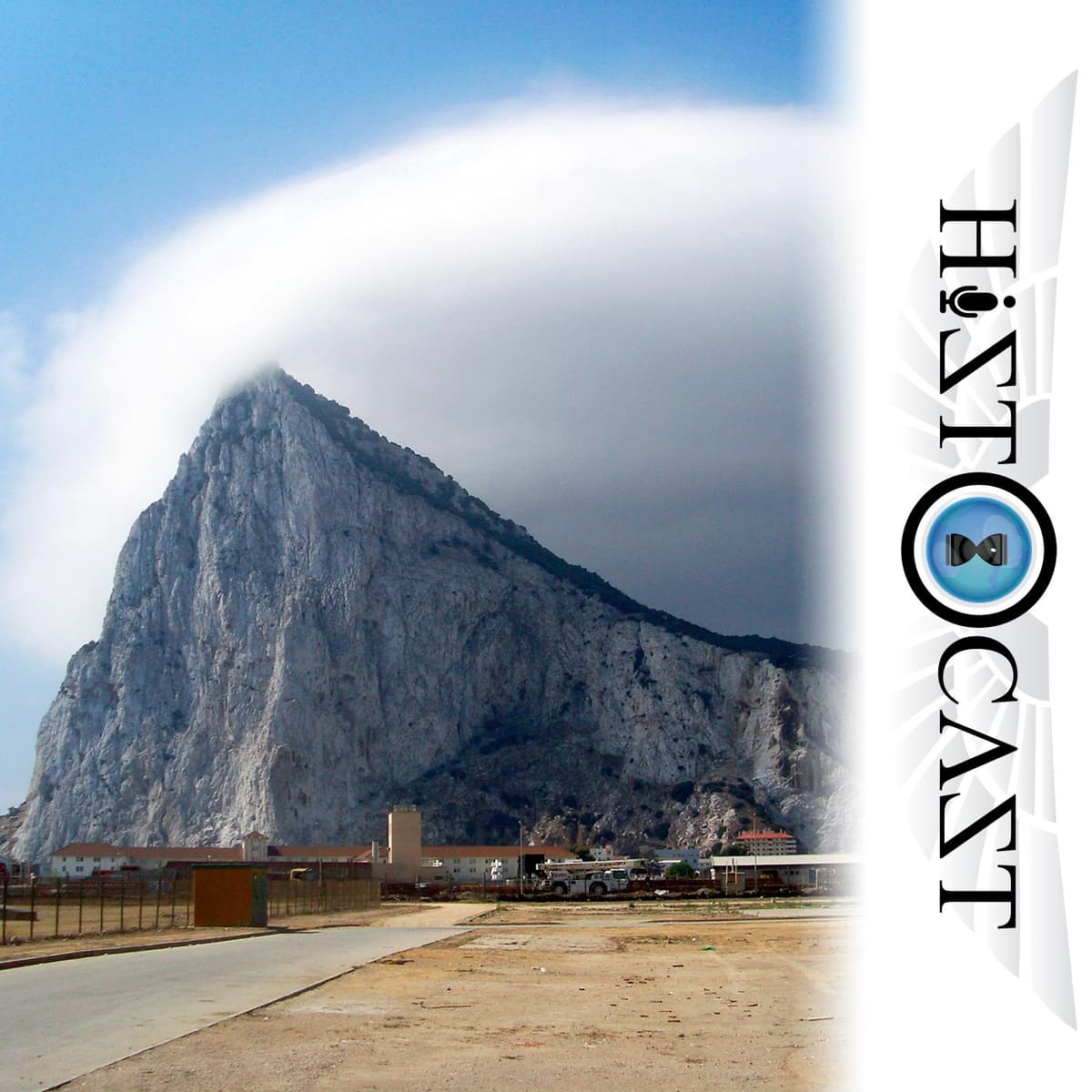HistoCast 240 - El conflicto de Gibraltar - HistoCast cover