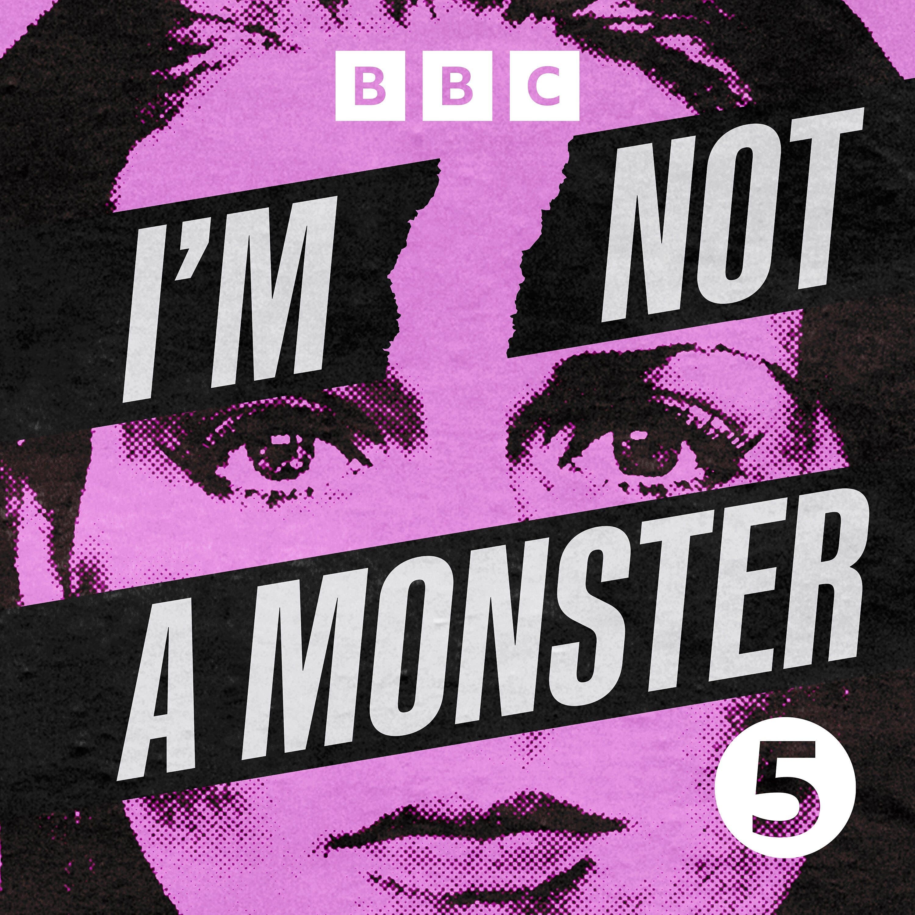 Series 1: Update - I'm Not a Monster cover