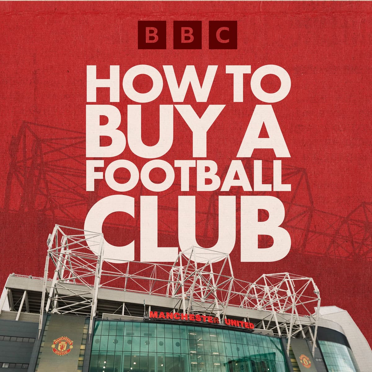 41. Manchester United: Jim Ratcliffe The Billionaire (bonus episode) - How To Buy A Football Club cover
