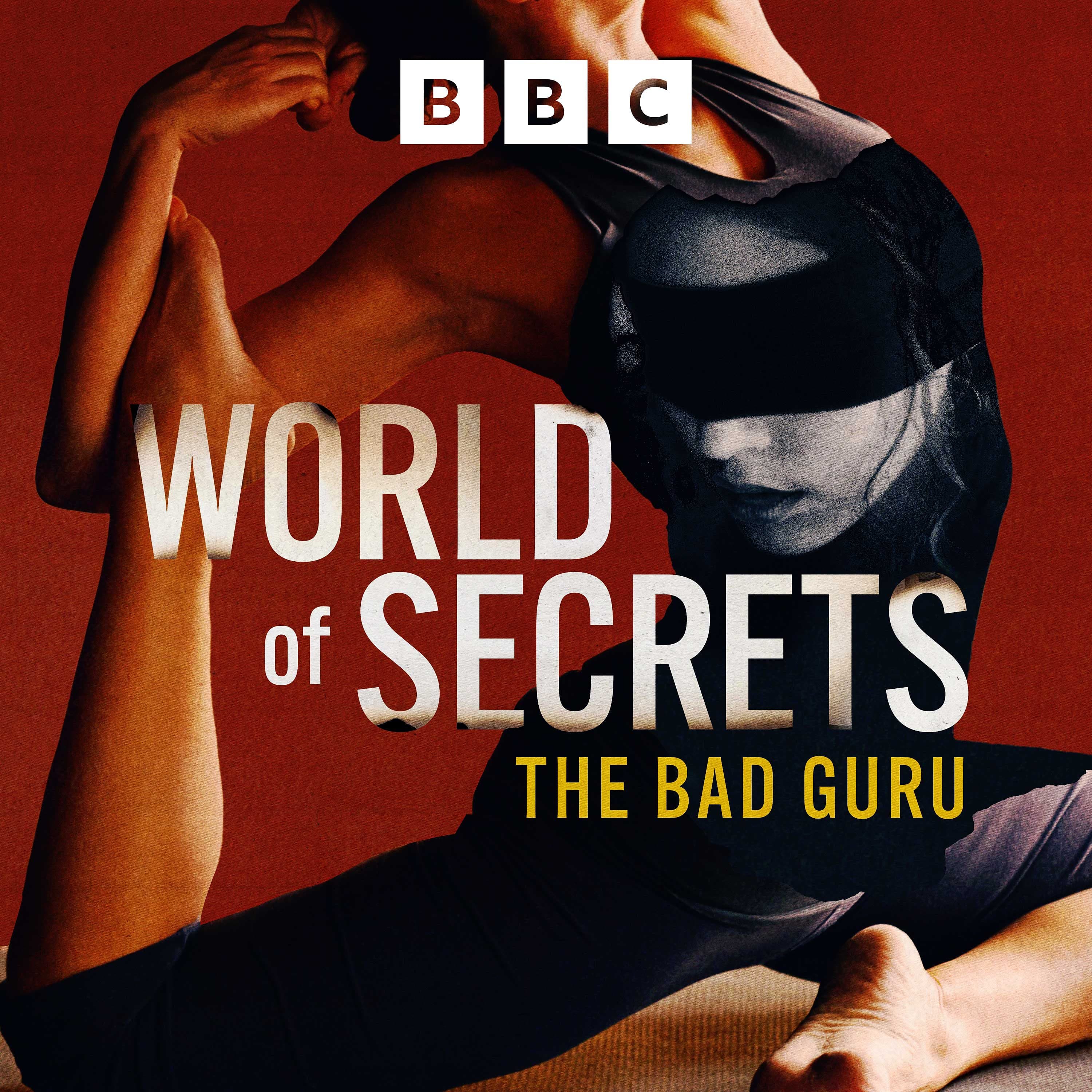 The Bad Guru: 1. The Retreat - World of Secrets cover