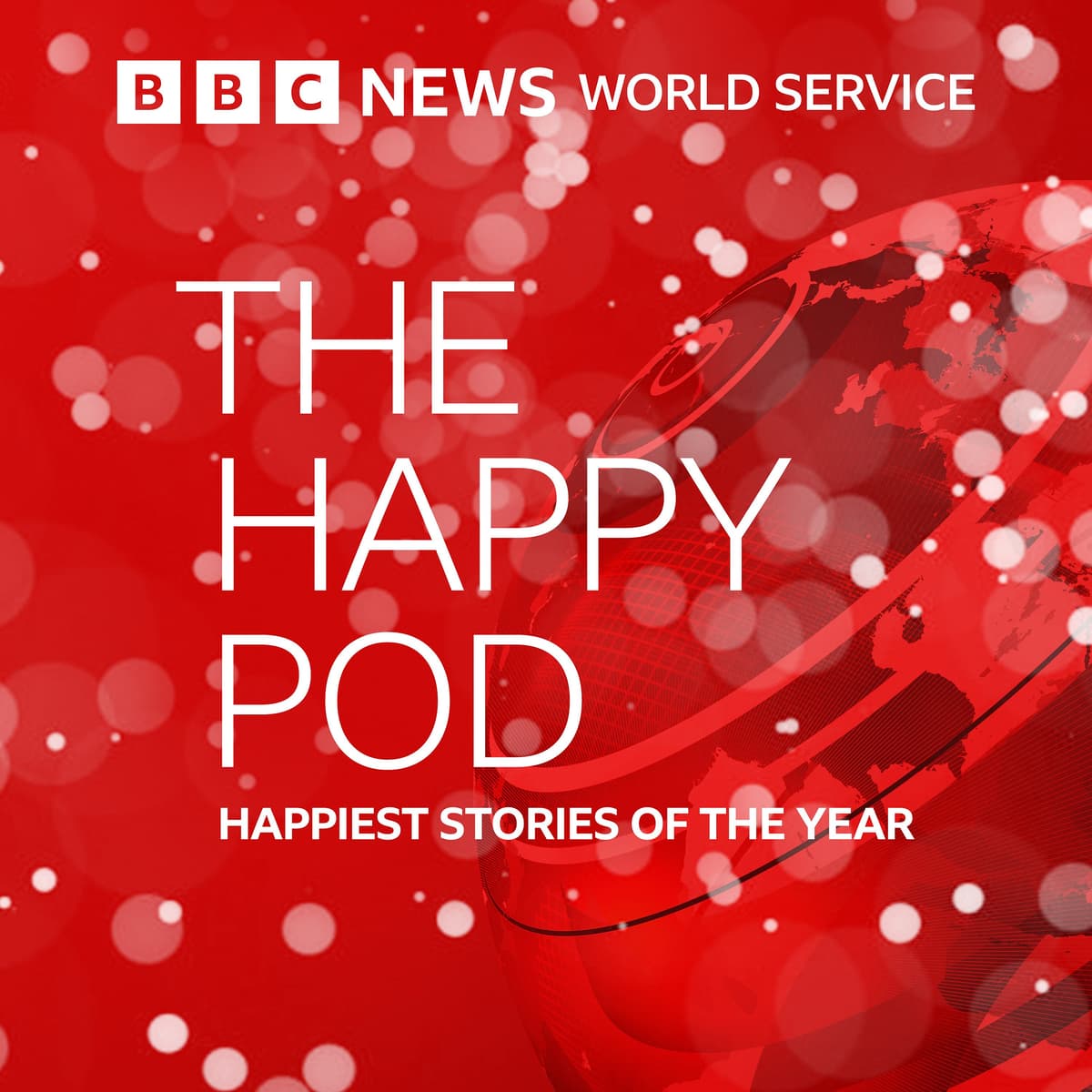 The Happy Pod: 2024 News Review - Global News Podcast cover