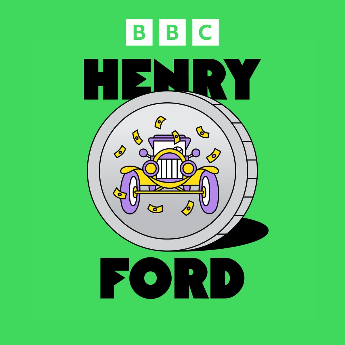 Henry Ford: Putting the world on wheels - Good Bad Billionaire cover