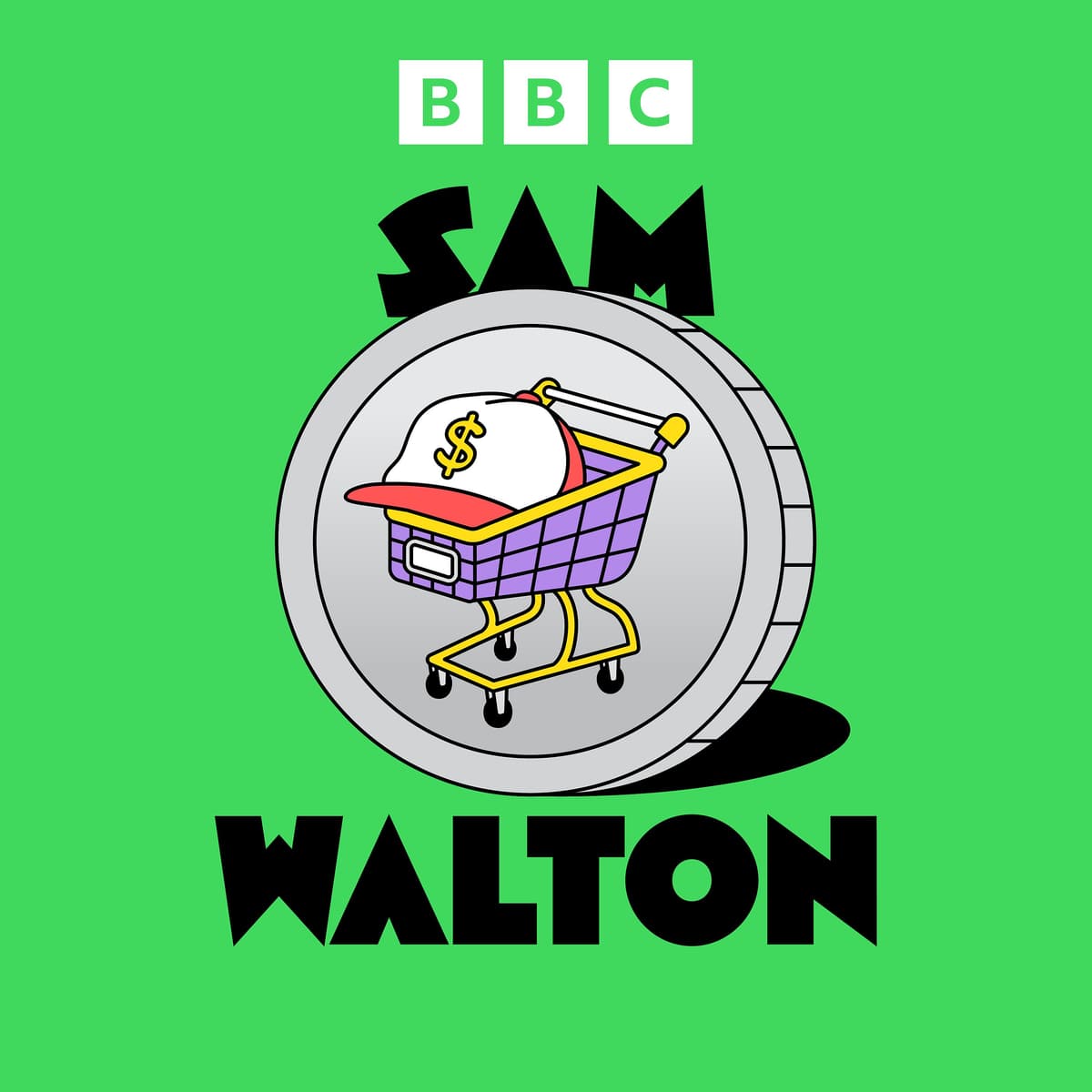 Sam Walton: Walmart’s founder - Good Bad Billionaire cover