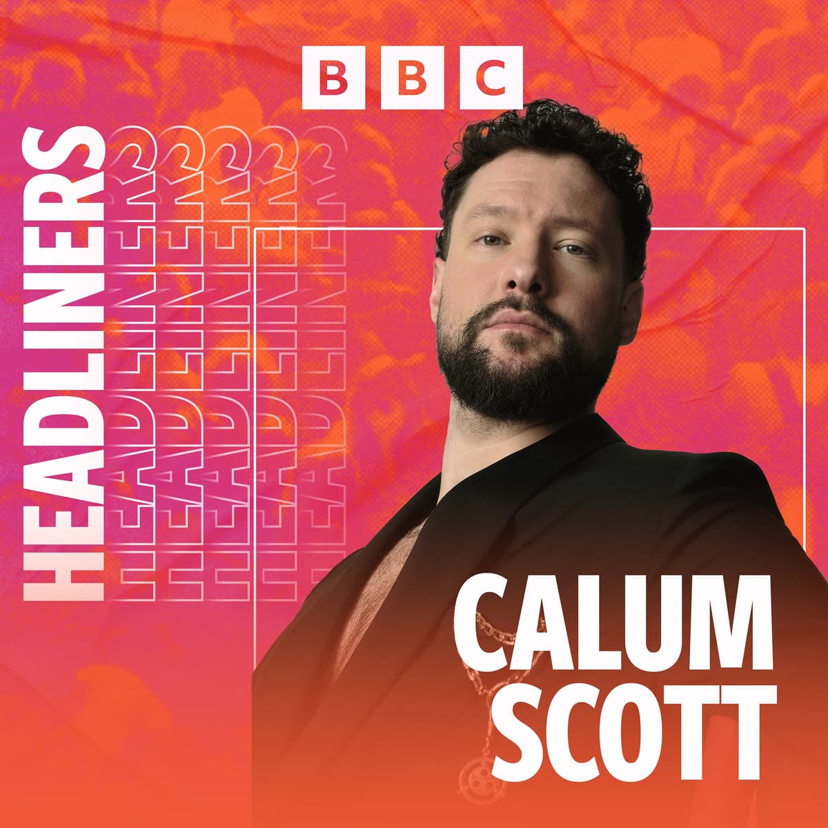 Calum Scott - Headliners with Nihal Arthanayake cover