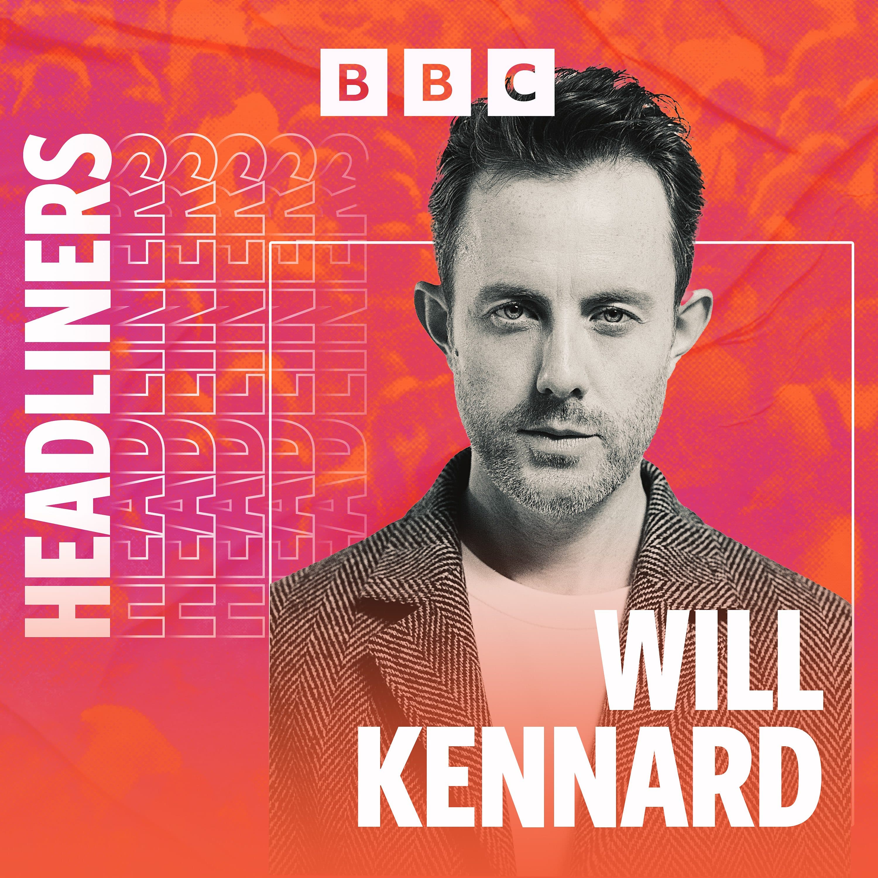 Will Kennard - Headliners with Nihal Arthanayake cover