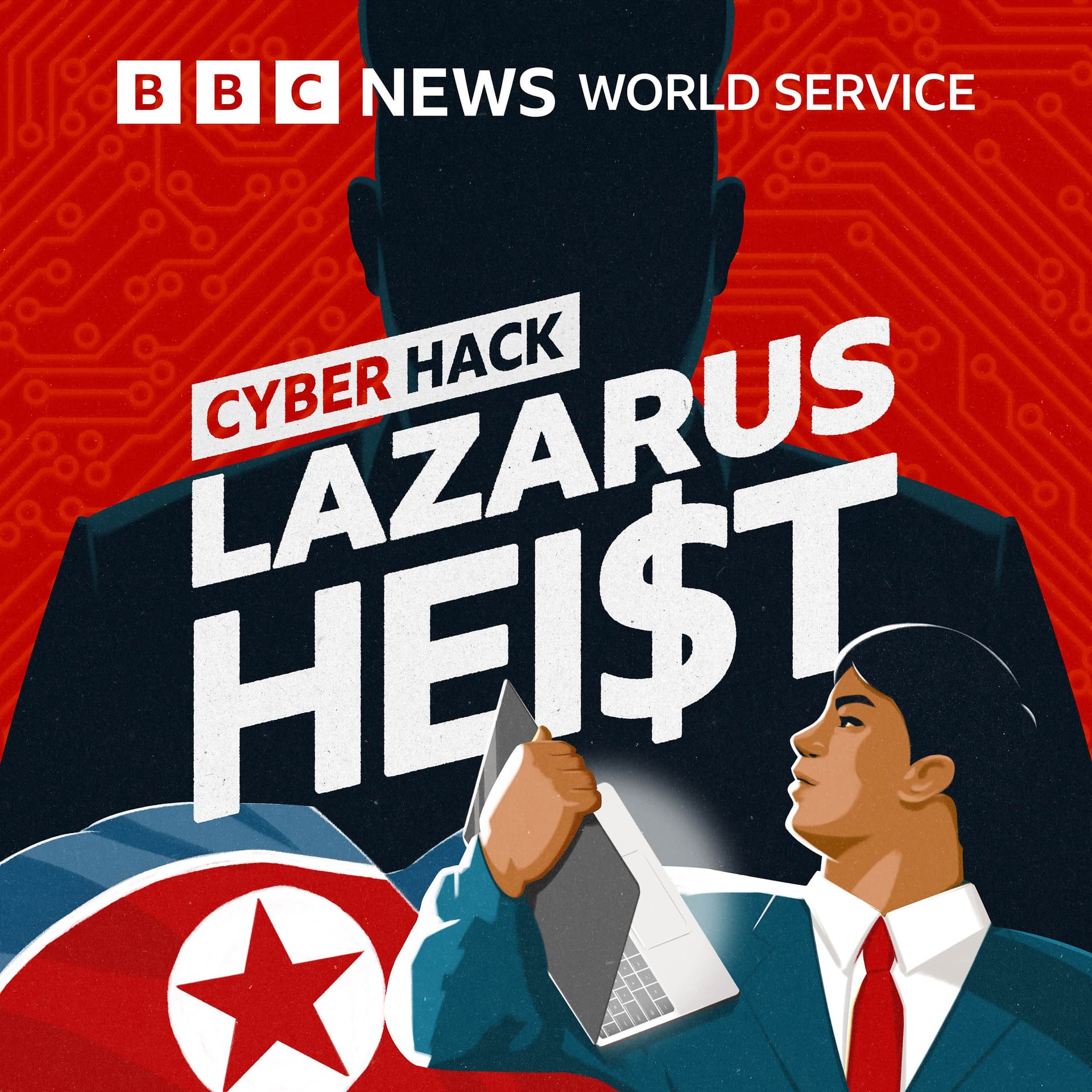 The Lazarus Heist S2: Special: The biggest heist yet - Cyber Hack cover