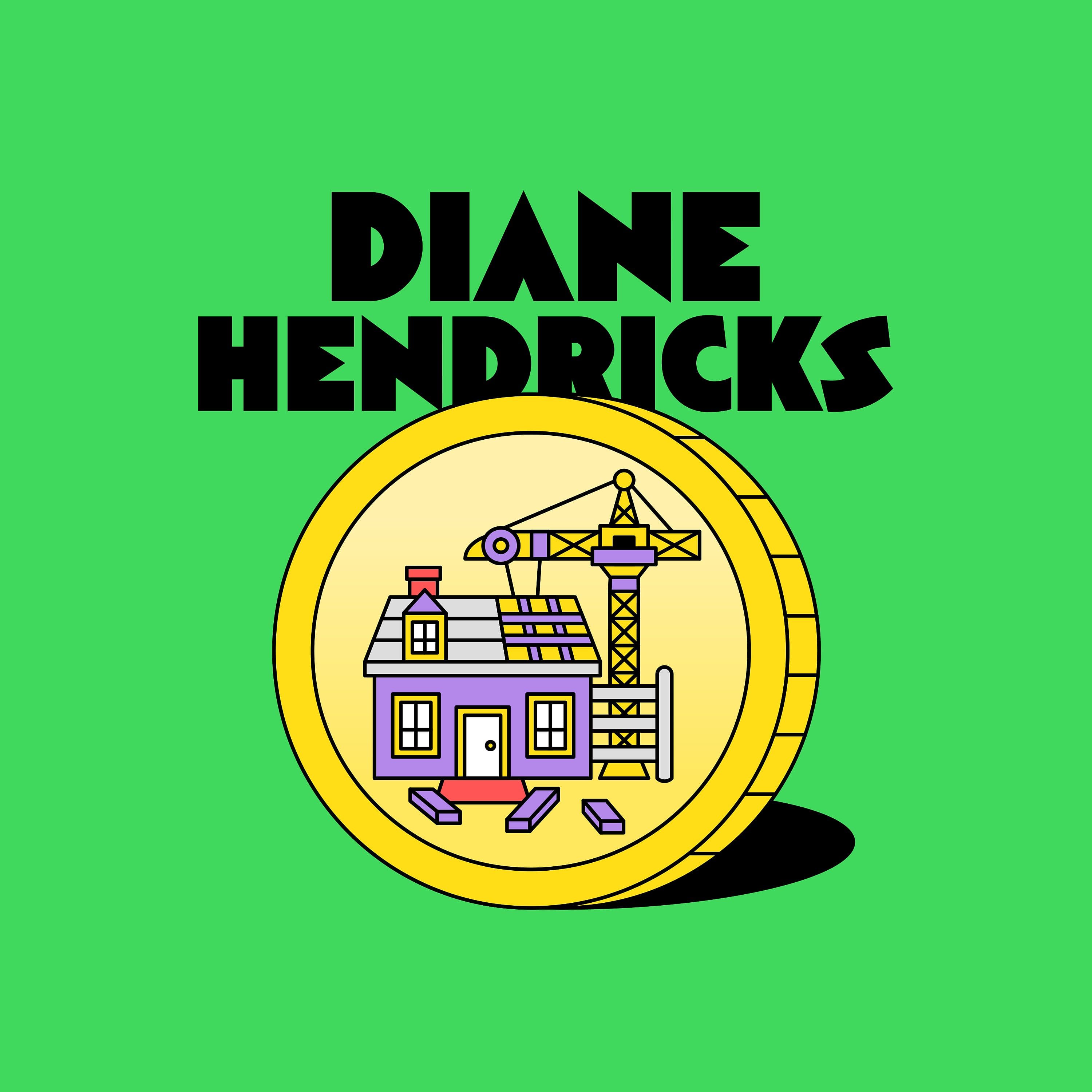 Diane Hendricks: Building a fortune - Good Bad Billionaire cover