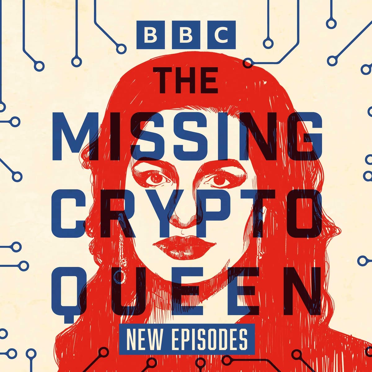 Coming Soon: Four New Episodes of The Missing Cryptoqueen - The Missing Cryptoqueen cover