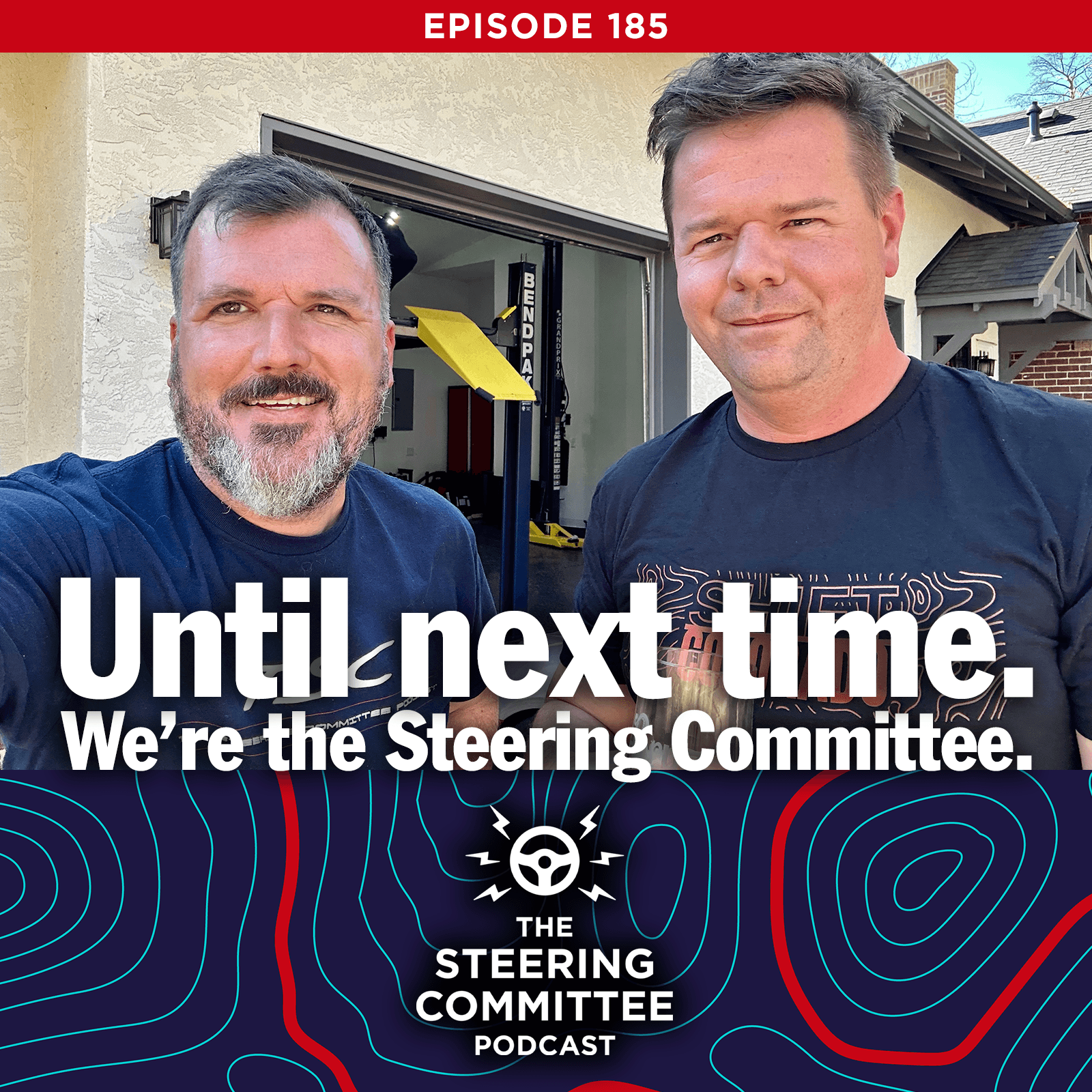 Until next time. We’re the Steering Committee. - The Steering Committee cover