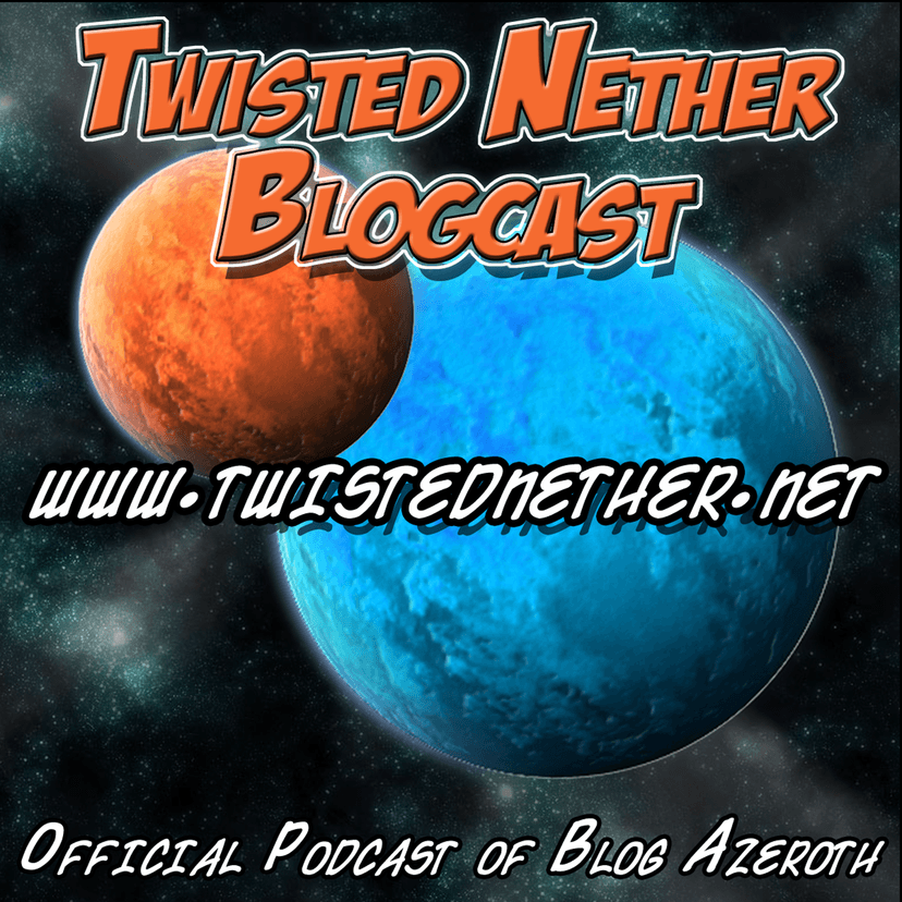 Twisted Nether Blogcast cover