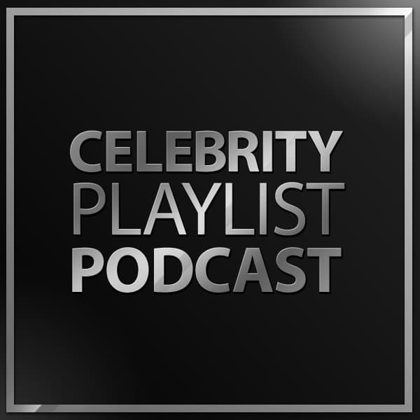 Celebrity Playlist Podcast cover