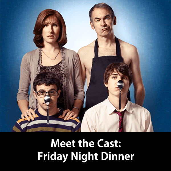 Friday Night Dinner: Meet the Cast cover