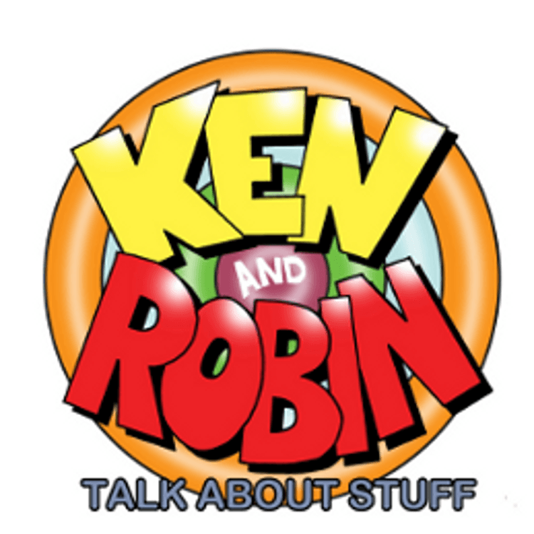 Ken and Robin Talk About Stuff cover