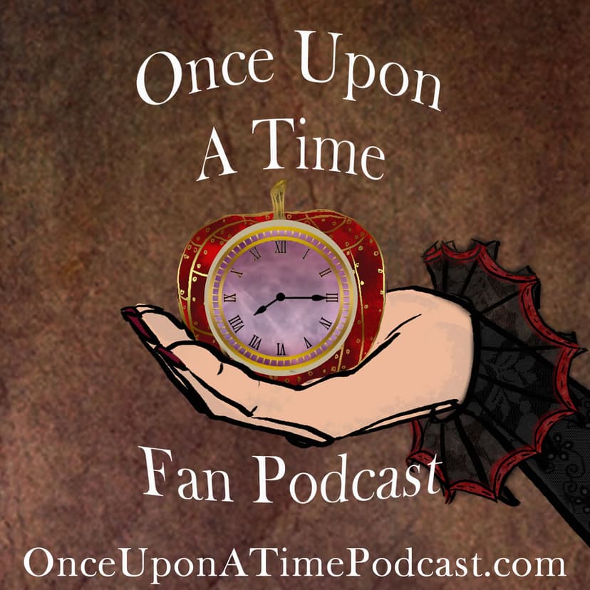Once Upon a Time Fan Podcast | Reviews | Analysis | Discussion cover