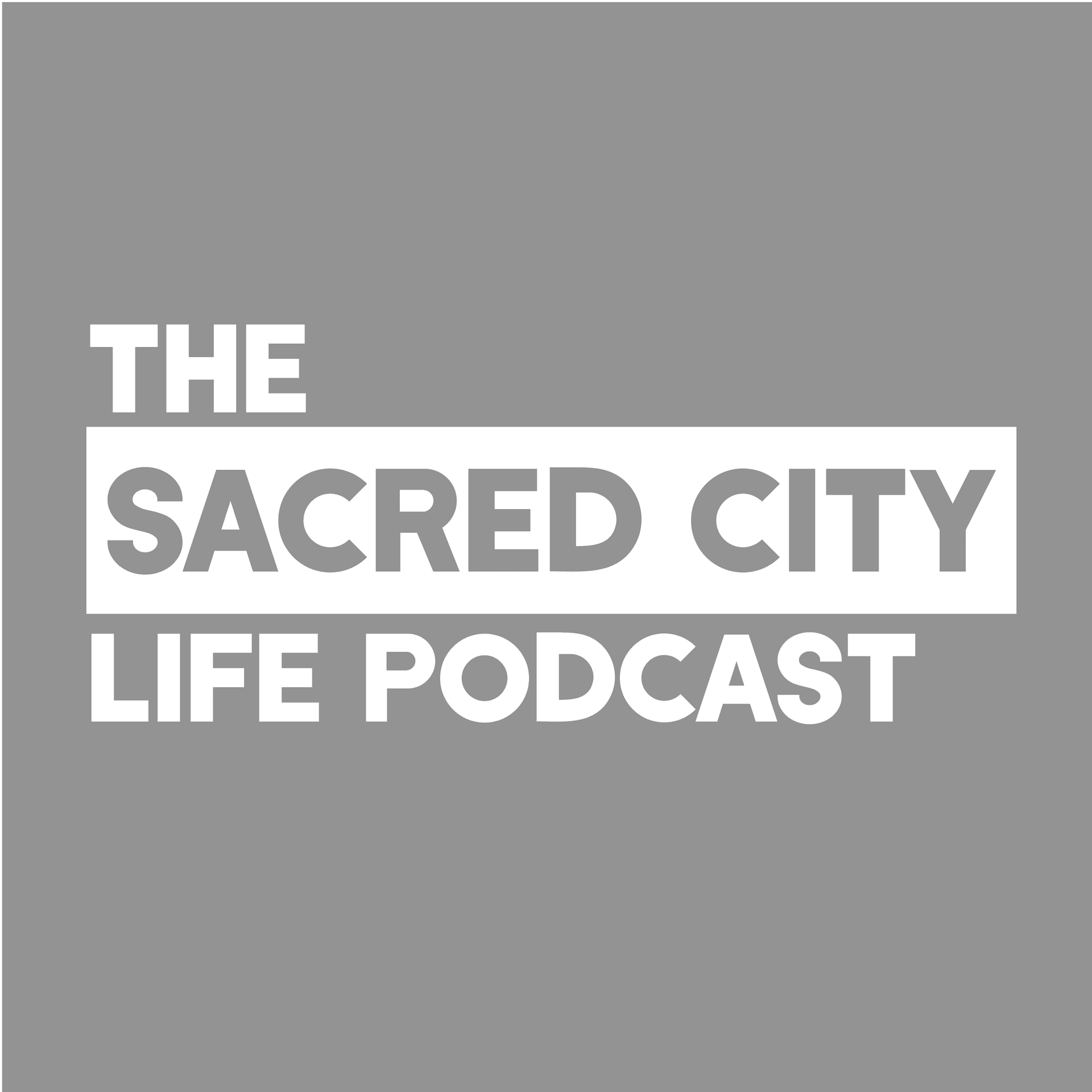 Sacred City Life Podcast cover