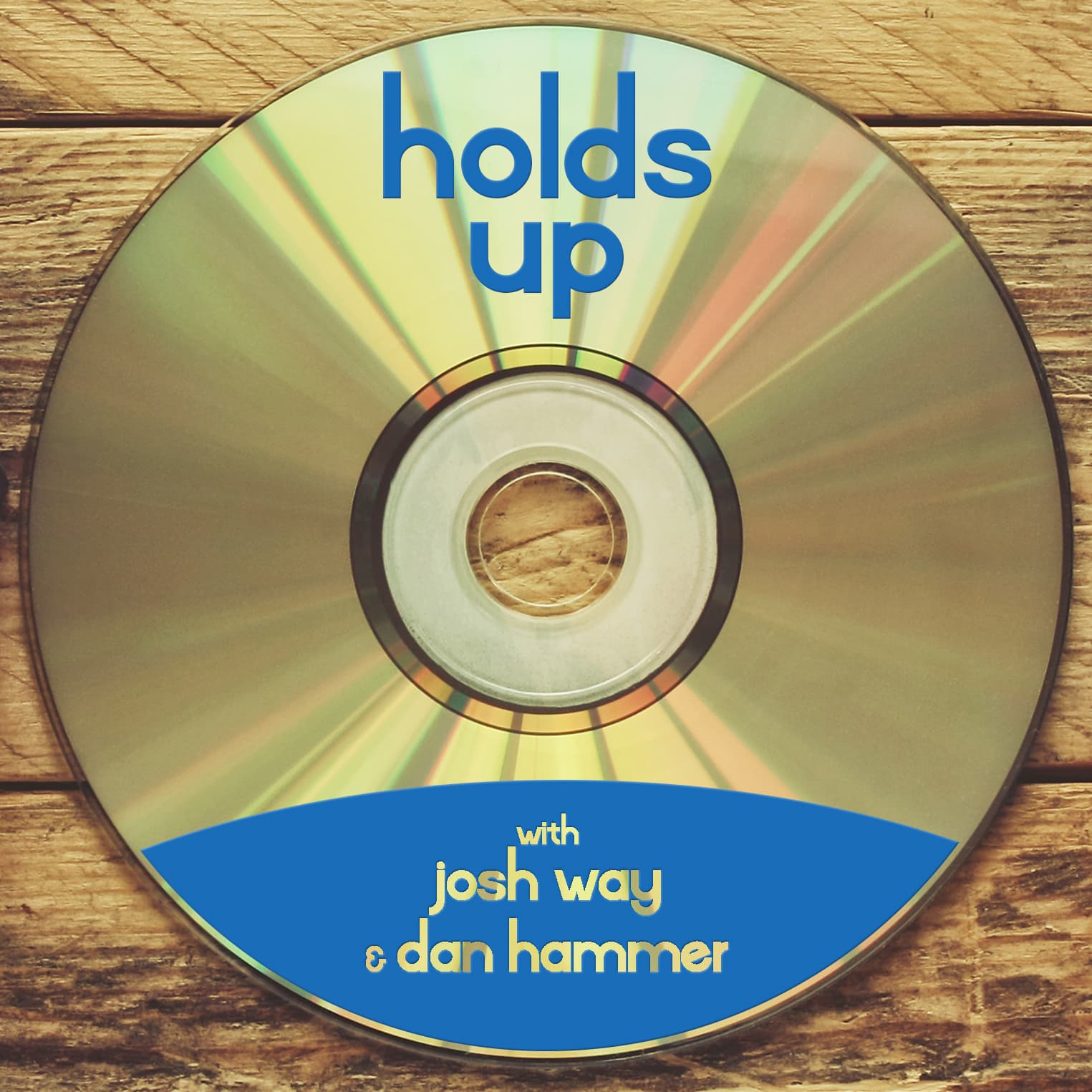 Holds Up with Josh Way & Dan Hammer cover