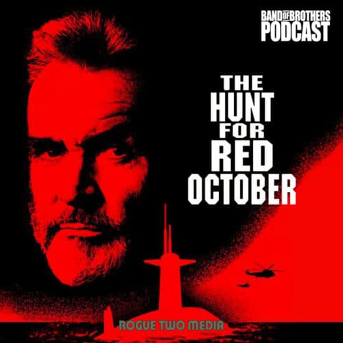 The Hunt For Red October - Band Of Brothers Podcast cover
