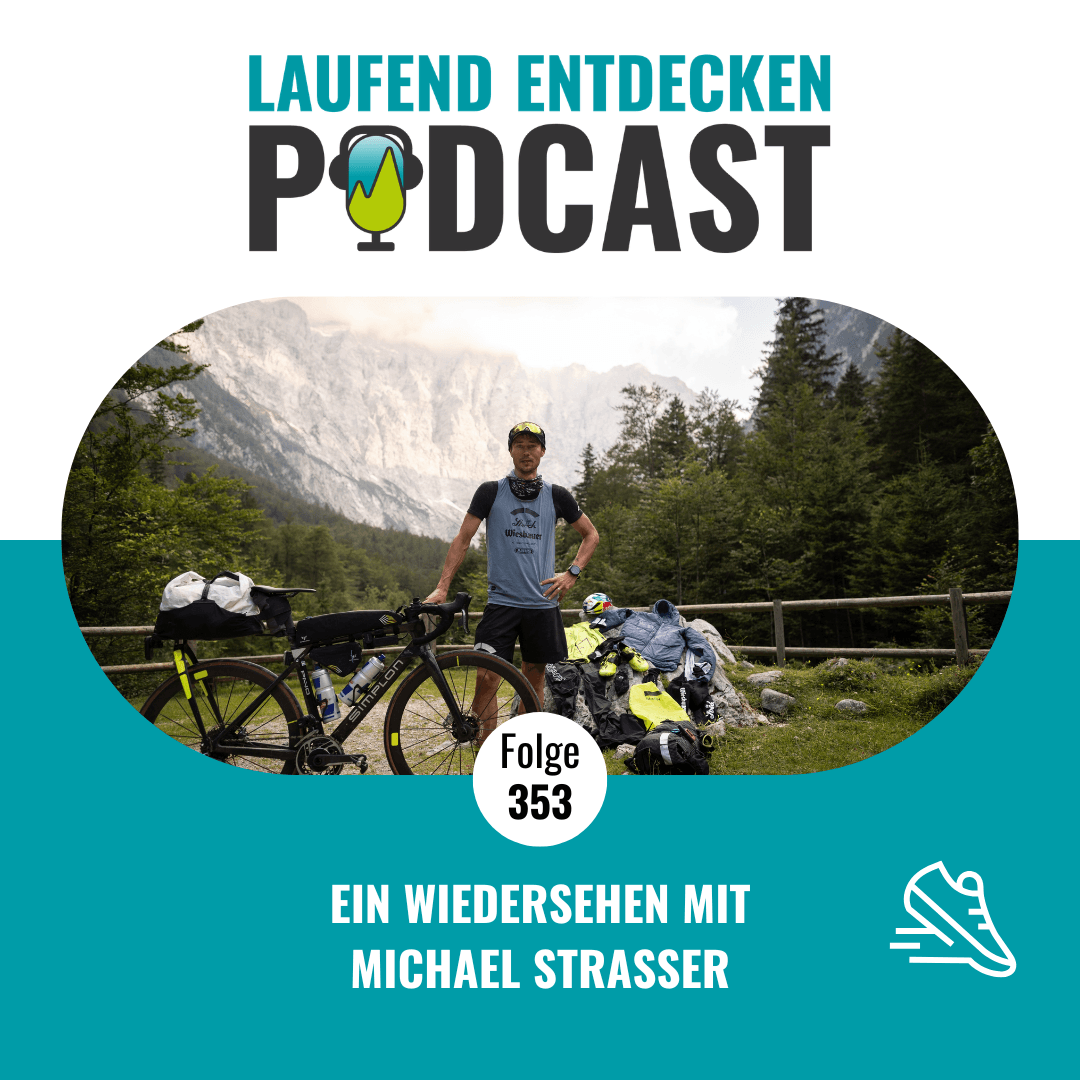 LEP#353 - Ein Wiedersehen mit Michael Strasser — Laufend Entdecken Podcast - Der österreichische Laufpodcast cover
