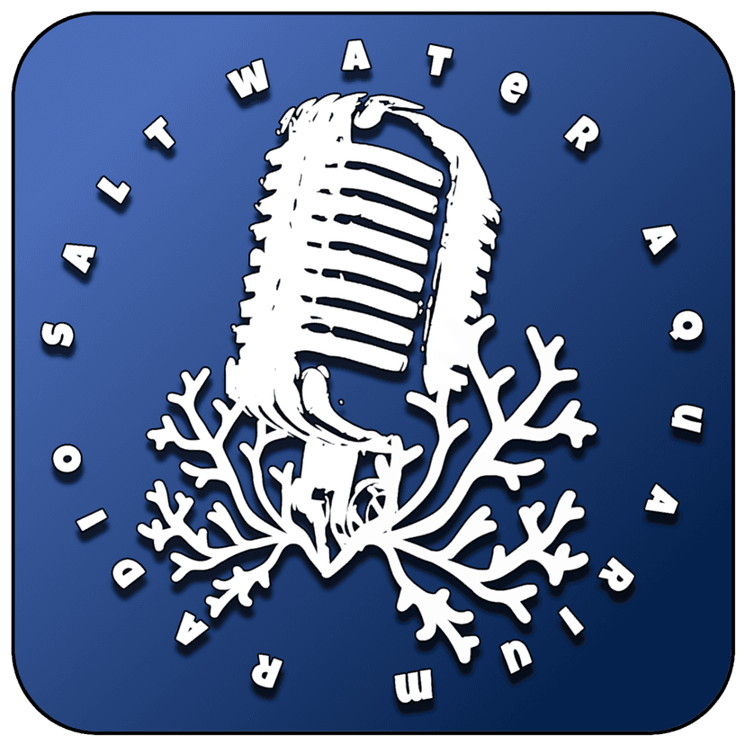 The Saltwater Aquarium Radio Podcast cover