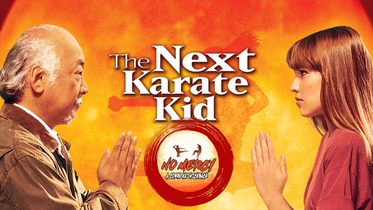 “The Next Karate Kid” – No Mercy - No Mercy: A Cobra Kai Kickback cover