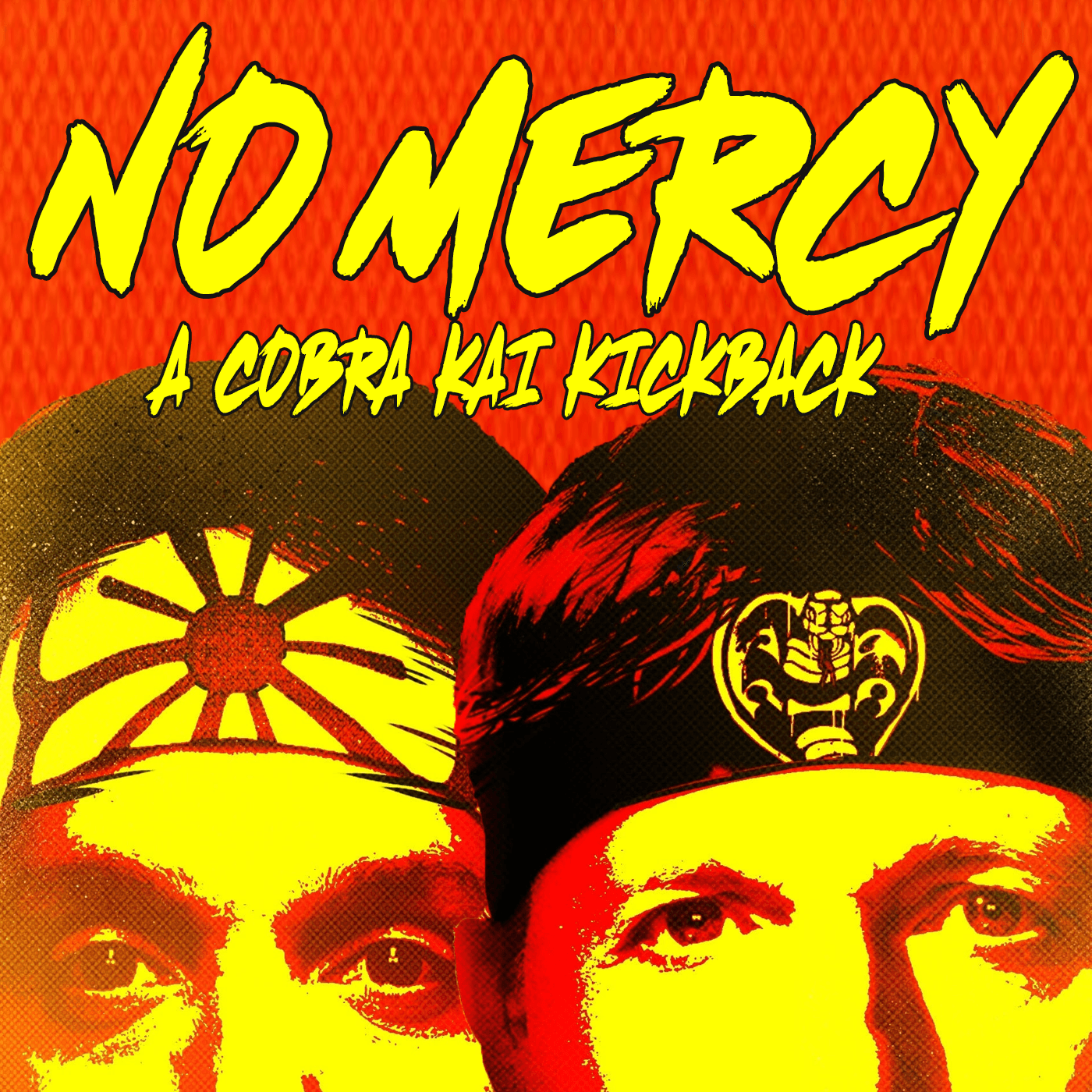Cobra Kai S04E09 – “The Fall” – No Mercy - No Mercy: A Cobra Kai Kickback cover