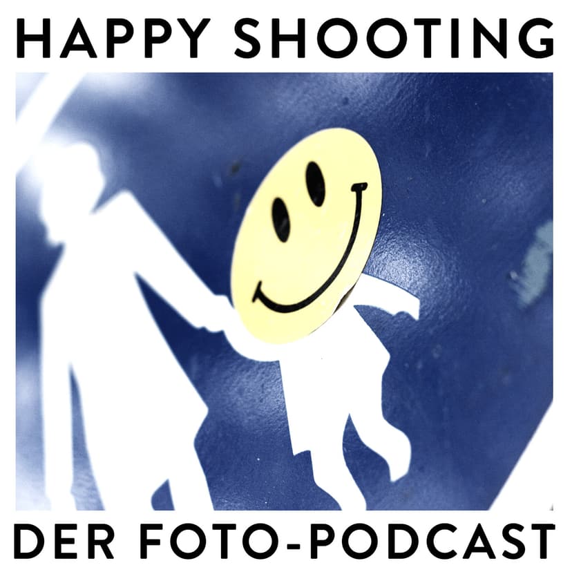 Happy Shooting - Der Foto-Podcast cover