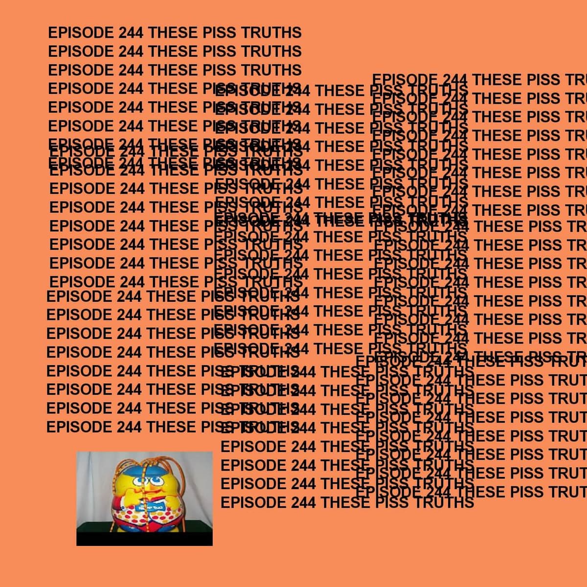 GTST Episode 244: These Piss Truths - Give That Some Thought cover