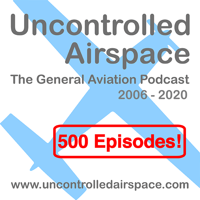 "Long Strange Trip" UCAP #400-bravo - Uncontrolled Airspace: General Aviation Podcast cover