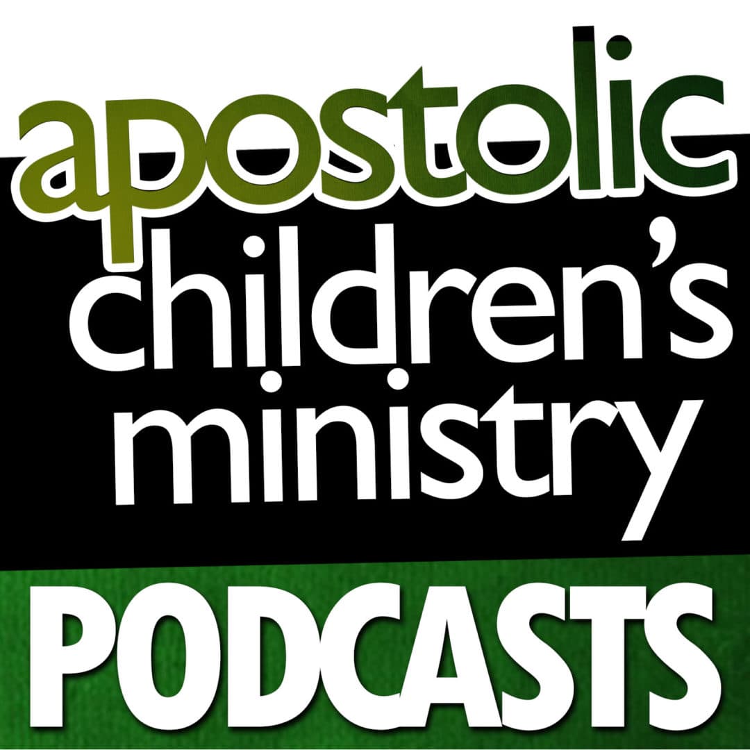 Apostolic Children's Ministry Podcasts cover