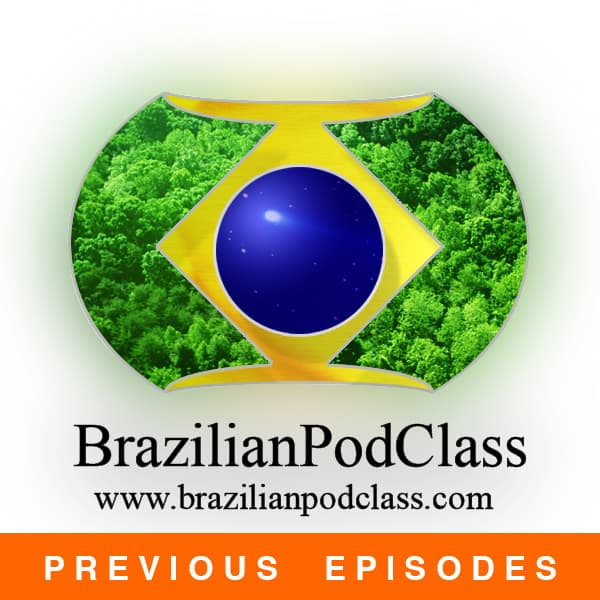 Learn Portuguese - BrazilianPodClass (Previous Episodes) cover