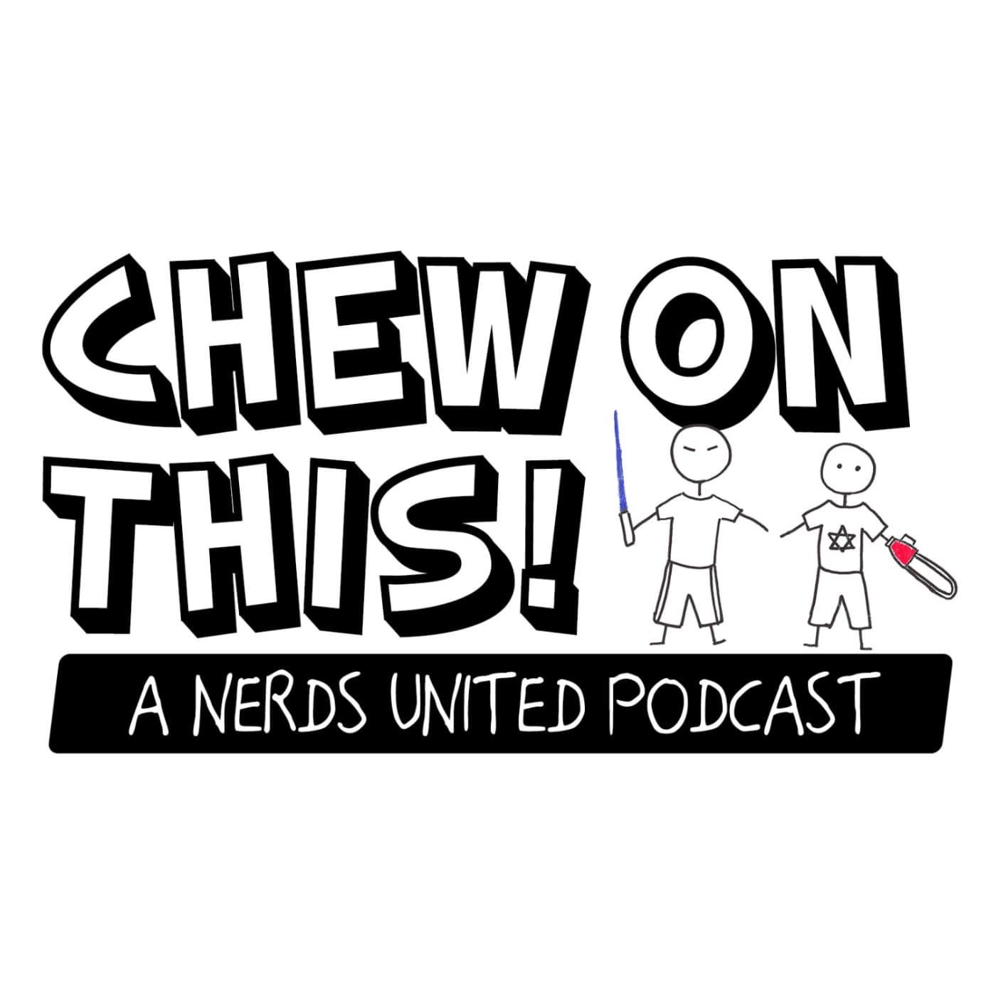Chew On This: A Nerds United Podcast cover