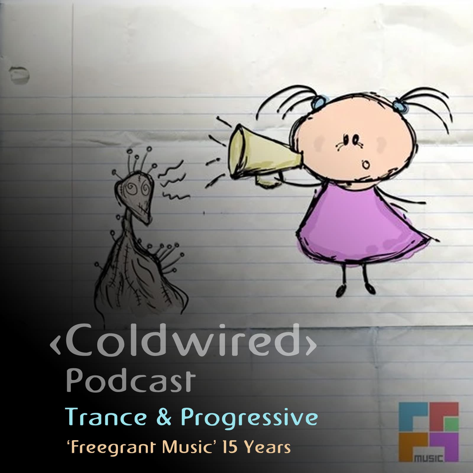 'Freegrant Music' 15 Years (Progressive) - Coldwired Podcast. Trance and Progressive. cover