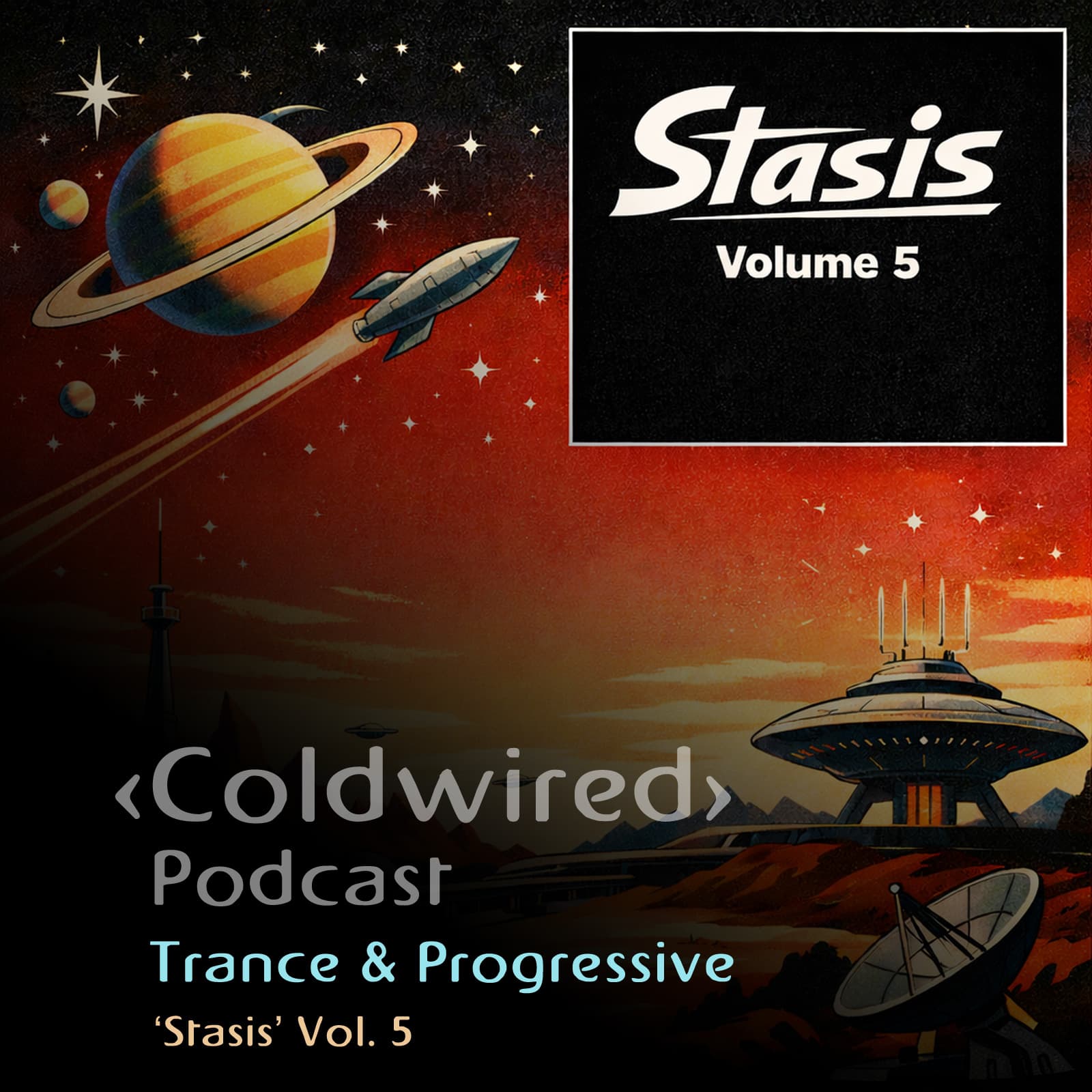 'Stasis' Volume 5 (Chilled Trance/Progressive) - Coldwired Podcast. Trance and Progressive. cover