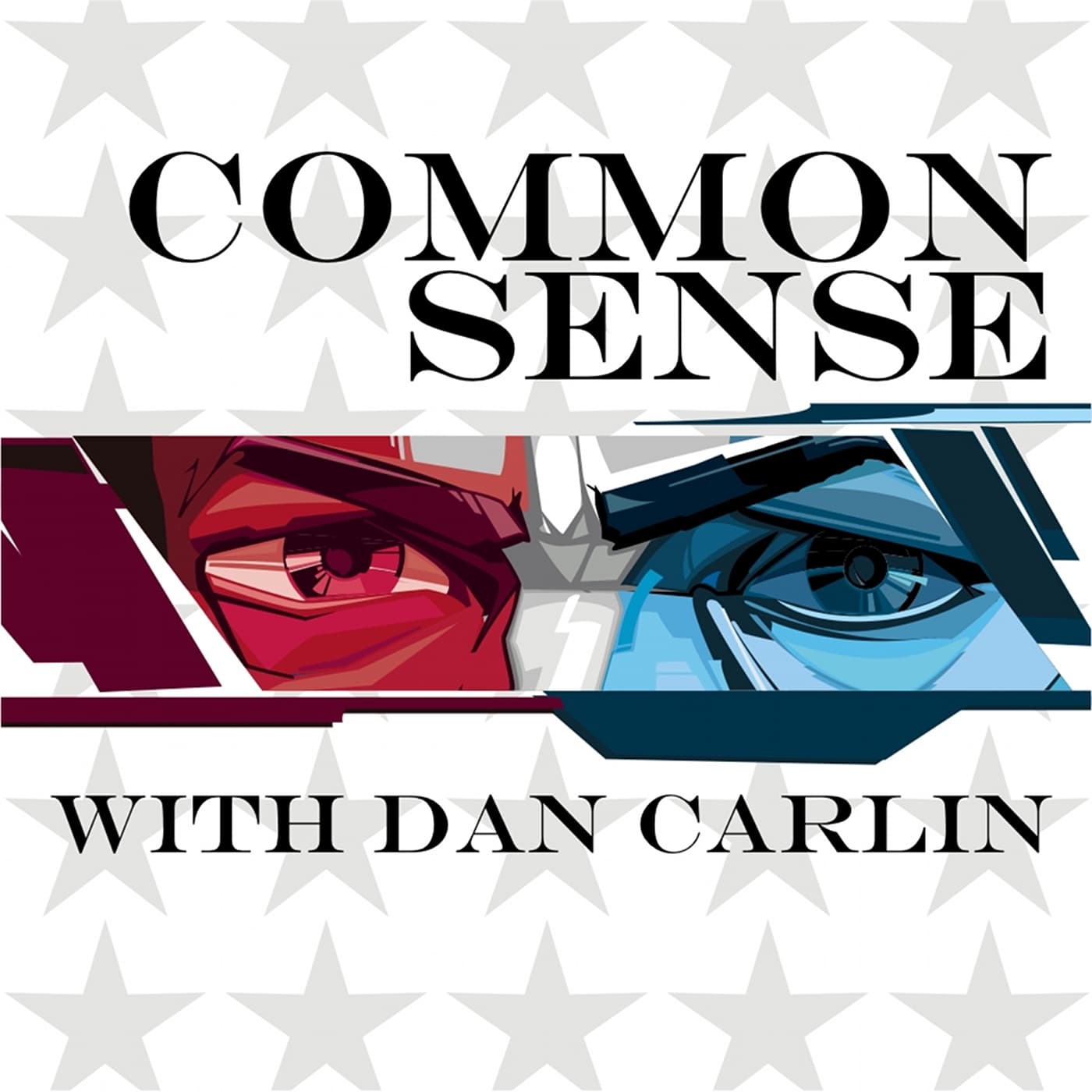 Common Sense with Dan Carlin cover