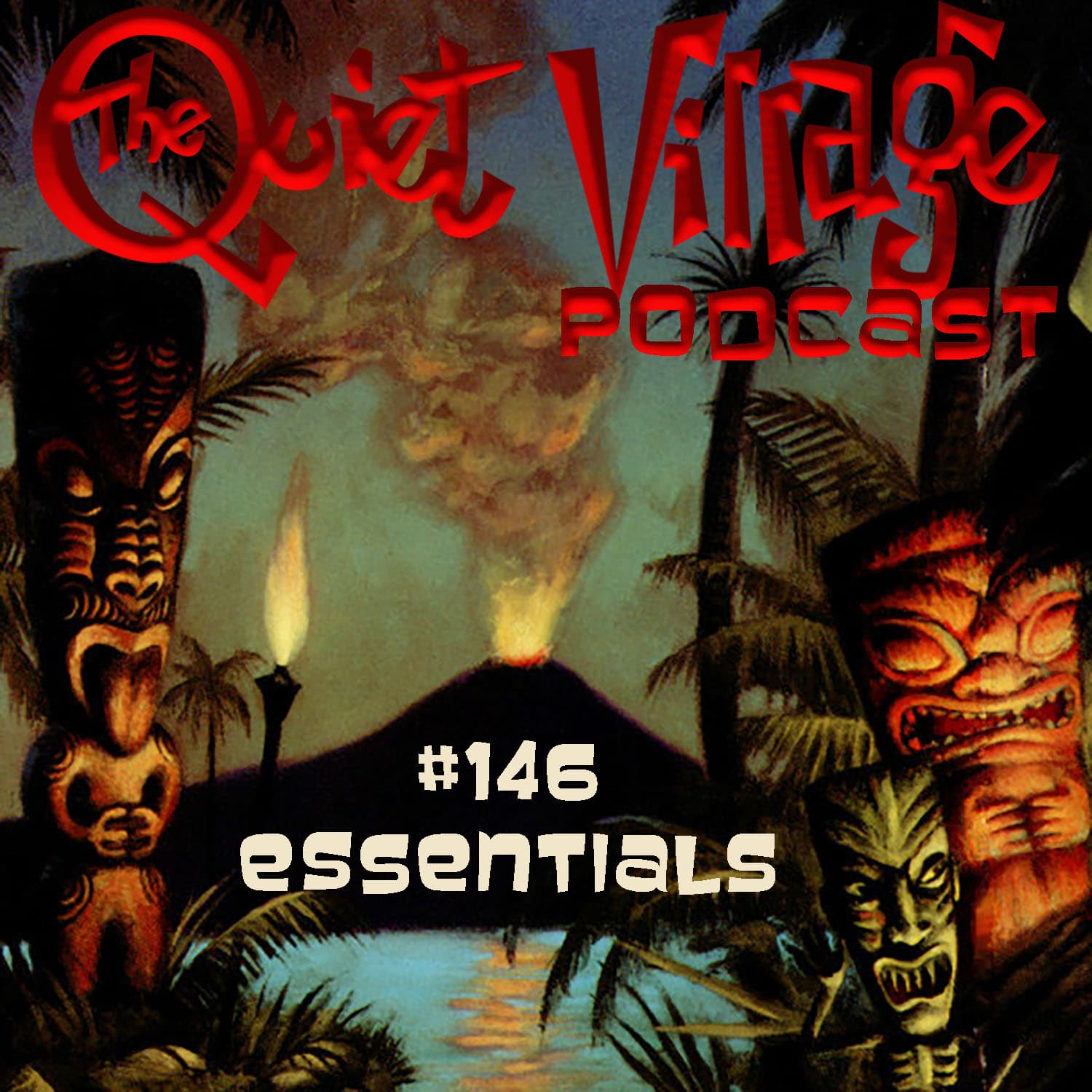 Quiet Village 146: Essentials pt 1 - The Quiet Village cover
