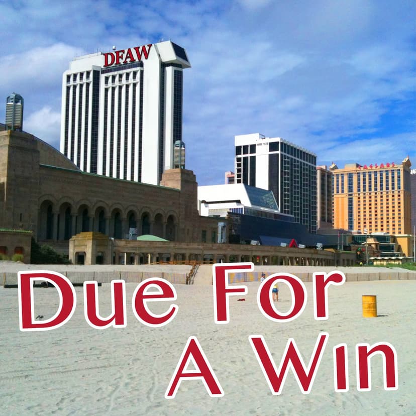 Due For A Win: Atlantic City and Casino Biz Podcast cover