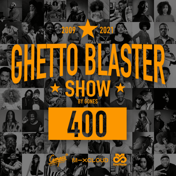 GhettoBlasterShow #400-121121 - GONES PODCAST cover